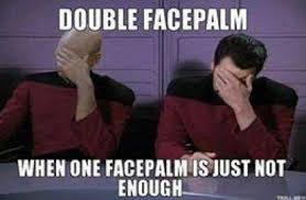 592468af89907_doublefacepalm.png.8132a7cc003c71c996e5290ff7e3cb75.png