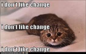 5978ba1c88da2_dontlikechange.jpg.17810134774b117fccd6431edcb8ad1a.jpg