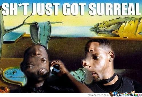 shit-just-got-surreal_o_627027.jpg.c00f60479a5eb410d94369252b13e780.jpg